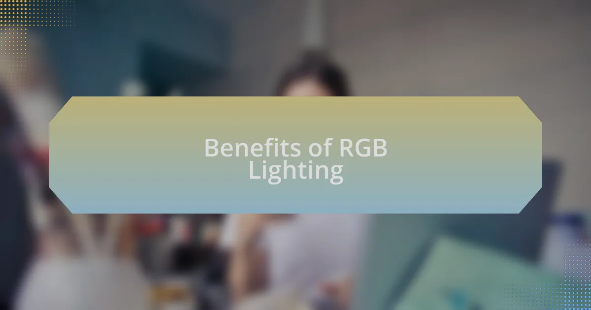 Benefits of RGB Lighting