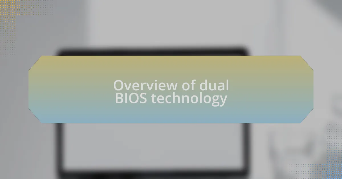 Overview of dual BIOS technology