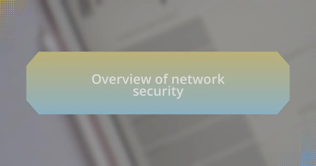 Overview of network security
