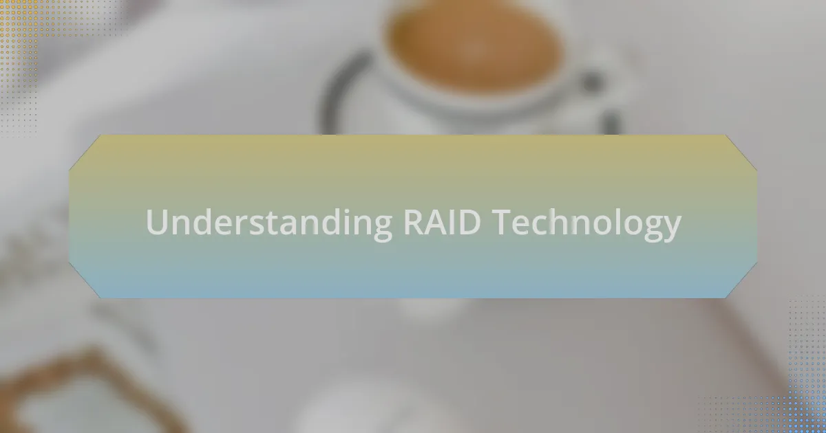 Understanding RAID Technology